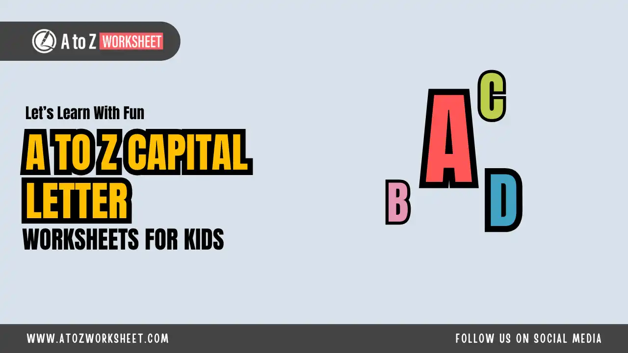 a to z capital letters worksheet for kids