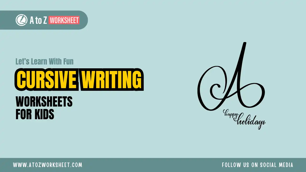 cursive writing a to z worksheets​